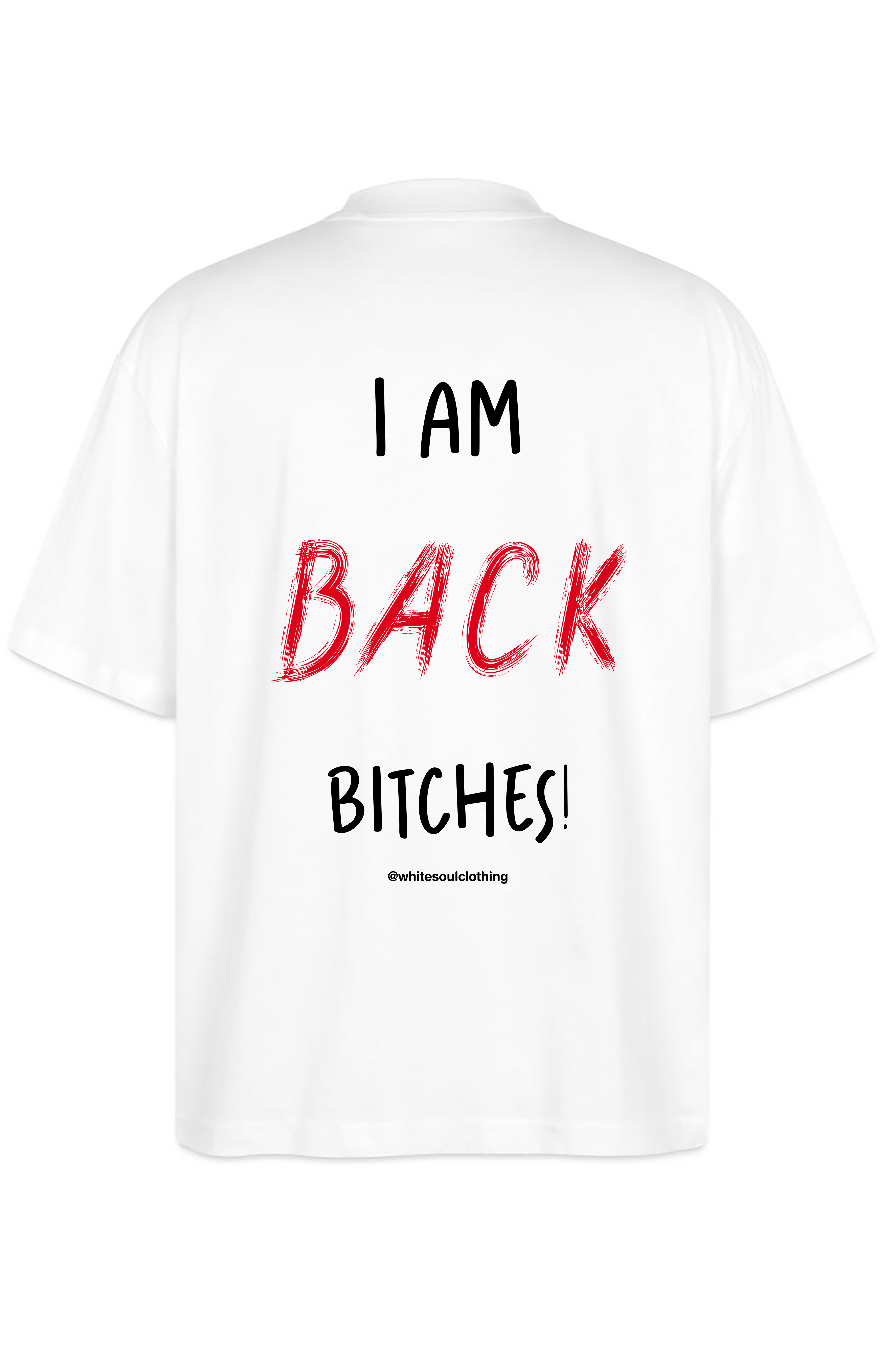 I am back bitches Oversize Tee